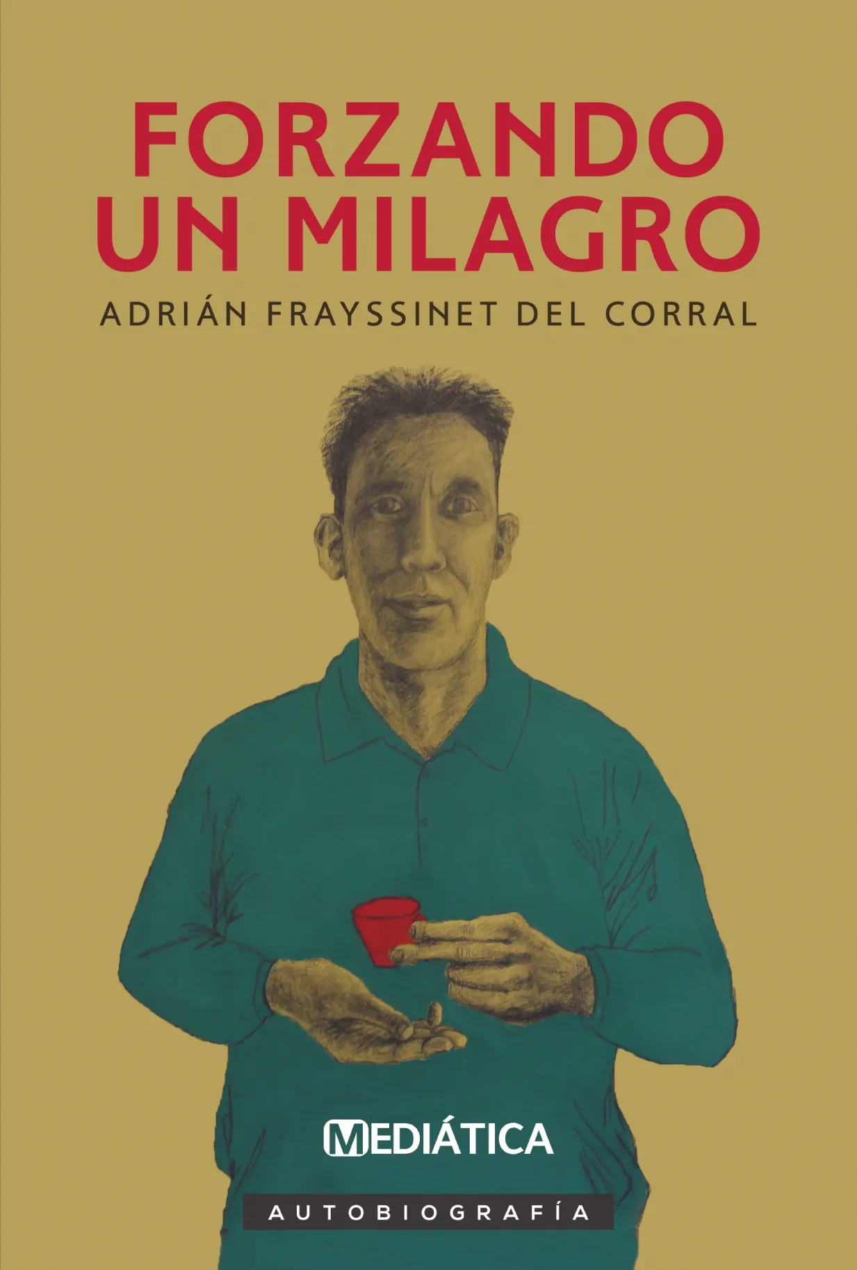 Forzando un milagro