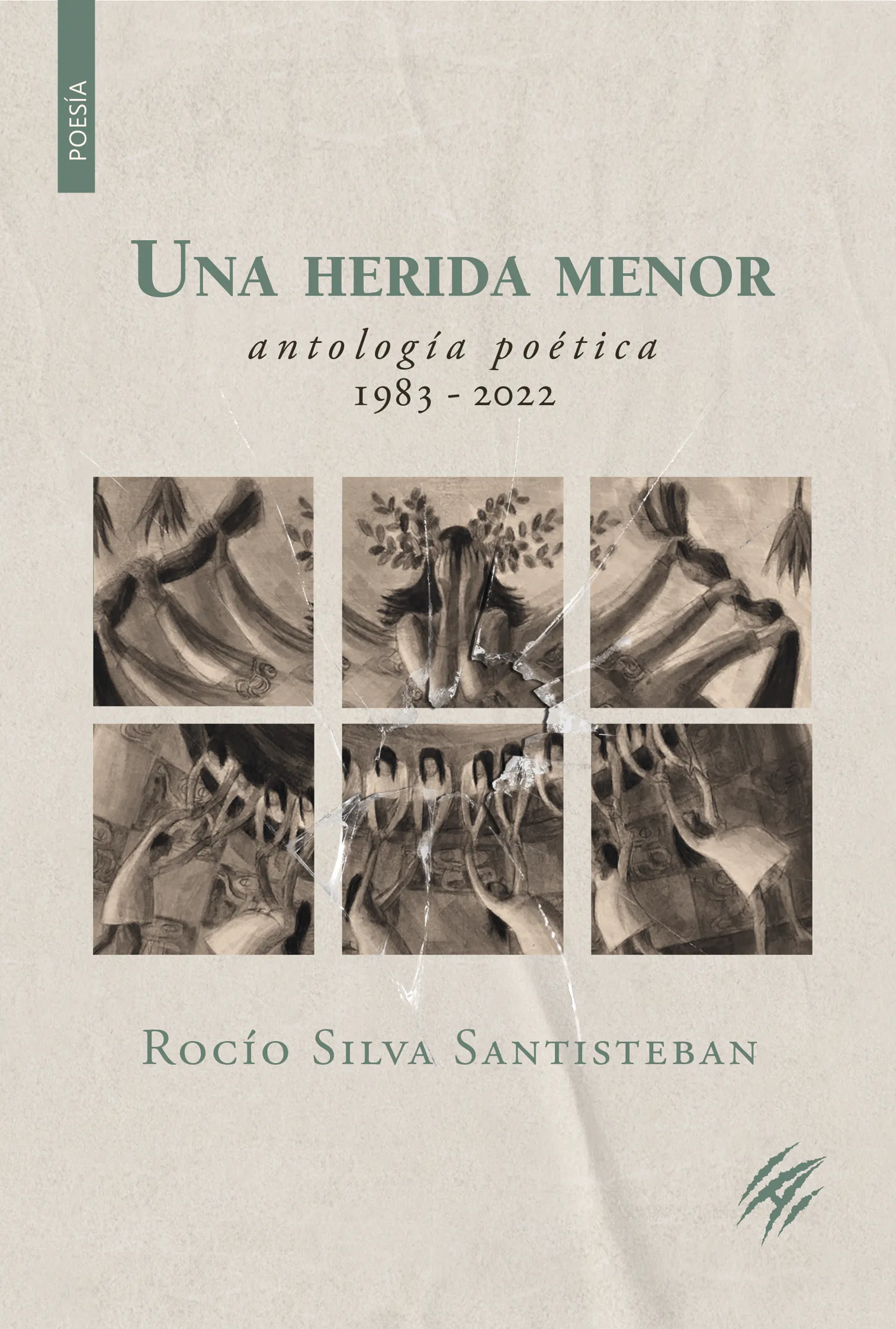 Una herida menor – Antología poética 1983-2022