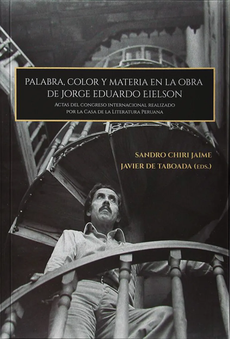 Palabra, color y materia en la obra de Jorge Eduardo Eielson