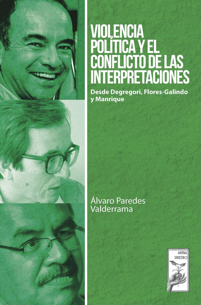Violencia política y el conflicto de las interpretaciones. Desde Degregori, Flores-Galindo y Manrique (PRÓXIMAMENTE)