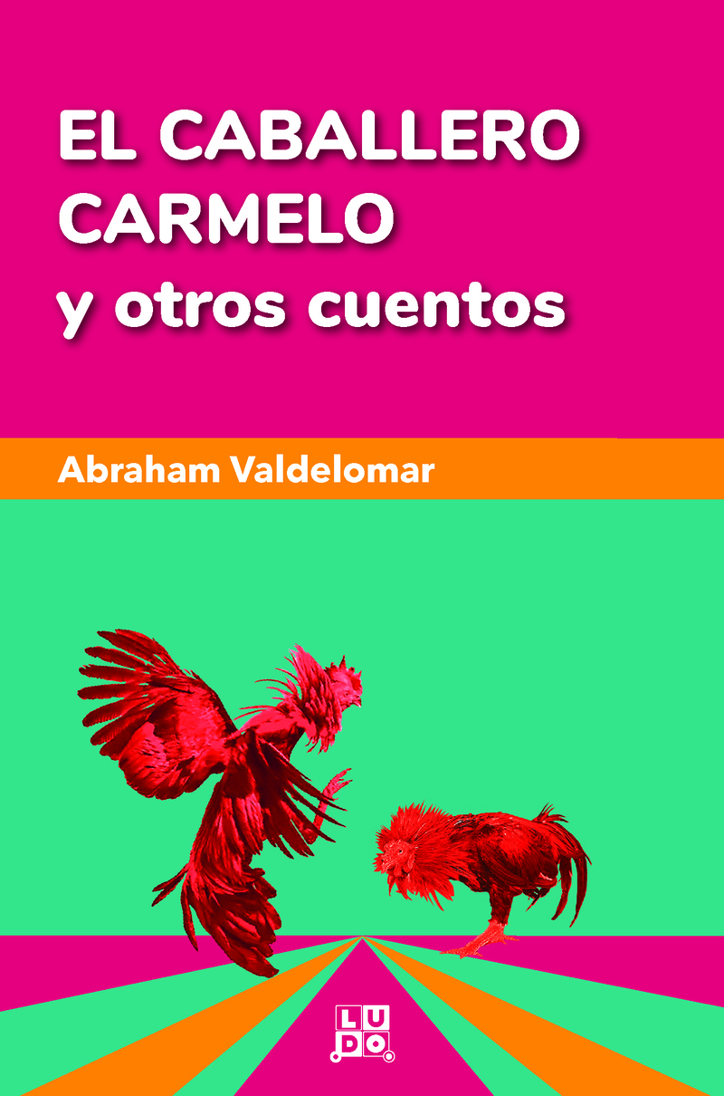 El caballero Carmelo y otros cuentos