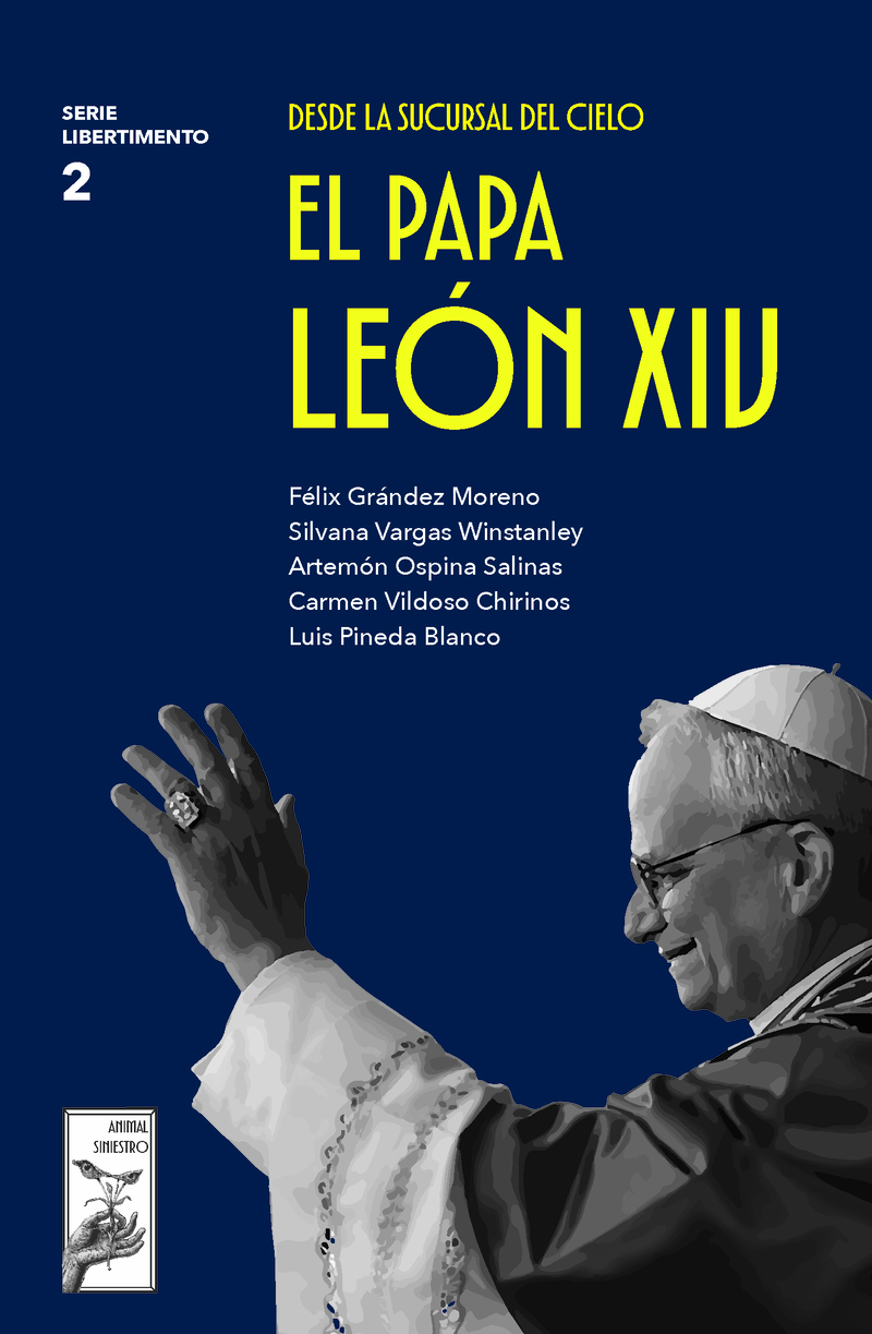 Desde la sucursal del cielo. El Papa León XIV (PREVENTA)