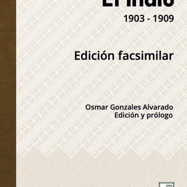 El indio. Edición facsimilar