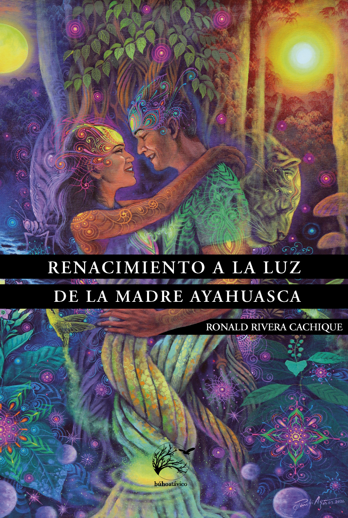 Renacimiento a la luz de la madre ayahuasca