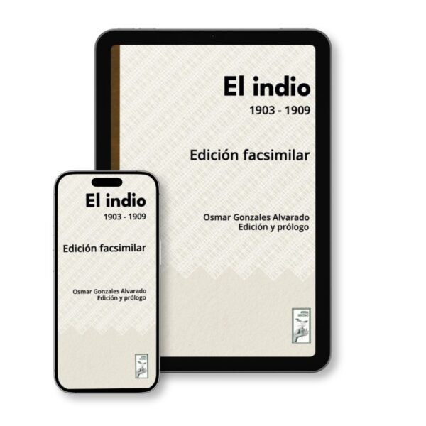 El indio. Edición facsimilar (e-book)